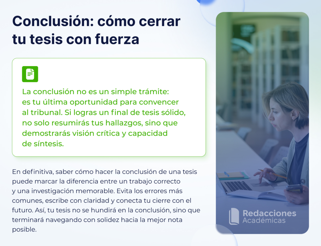 Guía práctica sobre cómo hacer la conclusión de una tesis con fuerza y claridad